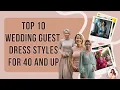 Wedding Guest Dress Styles for 40 and above Celebrate in Style at Any Age