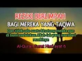 REZEKI MENGALIR DERAS BAGI MEREKA YANG TAQWA - SURAT HUD AYAT 6