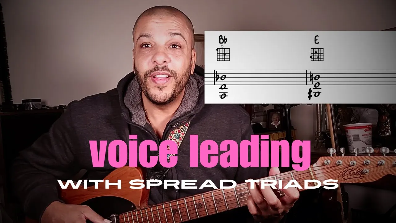VOICE LEADING - With Spread Triads