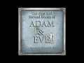 FIRST AND SECOND BOOKS OF ADAM AND EVE The Conflict with Satan - Full book