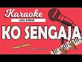 Download Lagu Karaoke KO SENGAJA _ JUSTY ALDRIN | ERNAN.J | FANDRE | MAICHEL.J// Music By Lanno Mbauth