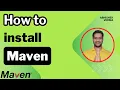 Chapter-04 Installing Apache Maven in Windows Maven