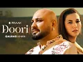 Download Lagu Doori | B Praak | Gauhar Khan | Ve Sacho Sach Das Tu Ki Chona | New Punjabi Songs 2025