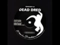 Download Lagu Dead Dred - Dred Bass