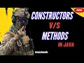 Constructors Methods Explained in Java Must know about it spcharsh