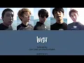 Download Lagu DAY6 – Wish (바래) (Color Coded Lyrics Han | Rom | Eng)
