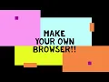 Ditch Chrome and Make your own Web Browser Python