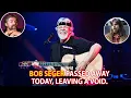 30 minutes ago the family sadly announced Bob Seger s passing Farewell tears flow