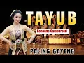 Download Lagu LAGU TAYUB KENCANA CAMPURSARI PALING MERDU BIKIN HATI TERASA ADEM - GENDING TAYUB