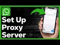 How To Setup A WhatsApp Proxy Server