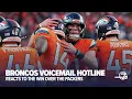 Super Bowl comes through Denver Denver7 s Broncos voicemail hotline lit up after win over Packers
