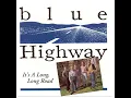 In The Gravel Yard - Blue Highway