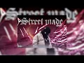 DvrkBoy - Street Made (Official Demo)