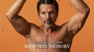 my sweet memory raselhits