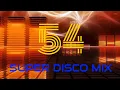 Download Lagu Studio 54 Super Disco Mix = The Best of 70s Disco Classic Series