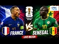 France v Senegal LIVE FIFA World Cup 2026 France v Senegal LIVE Mbappe Mane N18G