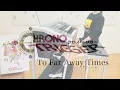 【クロノ・トリガー】遥かなる時の彼方へ｜エレクトーン耳コピ演奏【Chrono Trigger / To Far Away Times】