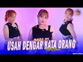 Download Lagu USAH DENGAR KATA ORANG - Dara Fu | DJ Remix Terbaru (Official Music Video) #djhoreg #darafu #djremix