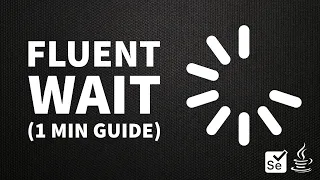How to Use Fluent Wait 1 Minute Guide Selenium Java