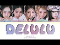 Lagu KIIIKIII (키키) 'DELULU' LYRICS (COLOR CODED LYRICS)