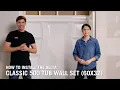 Lagu How to Install a Delta® Classic 500 Tub Wall Set (60x32)