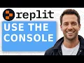How to Use the Console in Replit 2026 Step-by-Step Beginner Tutorial