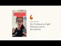 My Workout to Fight Osteoporosis Sarcopenia