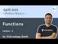 Python Basics Lec 4 Functions GATE 2023 Vishvadeep Gothi
