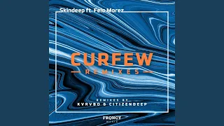 curfew citizen deep remix 