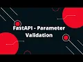 Python FastAPI Tutorial FastAPI - Parameter Validation