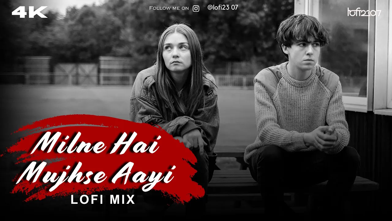Milne Hai Mujhse Aayi (Lo-fi) - Arijit Singh | Lo-fi 2307 & Harshal Music | Jeet G | Aashiqui 2