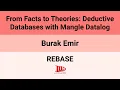 REBASE 25 From Facts to Theories Deductive Databases with Mangle Datalog