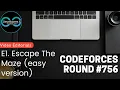 Codeforces Round Div 3 E1 Escape The Maze easy version Codeforces DCC NIT-A