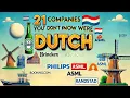 21 Wereldberoemde Nederlandse Bedrijven