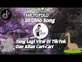 DJ DINO SONG || Badan Besar Tangannya Kecil || DJ TIK-TOK TERBARU 2022 (MCP)