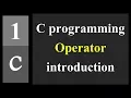 C Programming Operator Introduction