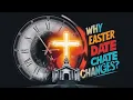 Why Easter date changes Christian Book s Overview 2024