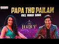 Download Lagu Papa Tho Pailam Full Video Song | Hunt Songs | Sudheer Babu | Srikanth | Bharath  | Mahesh | Ghibran