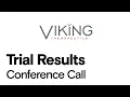 VKTX Stock Viking Therapeutics Phase 2 Trial Results Conference Call