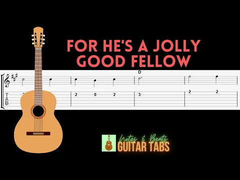 Download MP3 For He's a Jolly Good Fellow GUITAR TAB