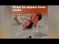 Download Lagu pyaar ka anjaam .(song) [From \