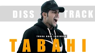 tabahi disstrack reply to all abusive rappers thara bhai joginder new song 2022
