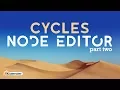 The Cycles Node Editor Part 2 Organization Shaders