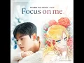 Download Lagu Cha Eun Woo (ASTRO) - Focus on me | Full