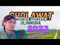 Download Lagu Sholawat Gus Ulinnuha||Ya Rasulullah salamun alaik