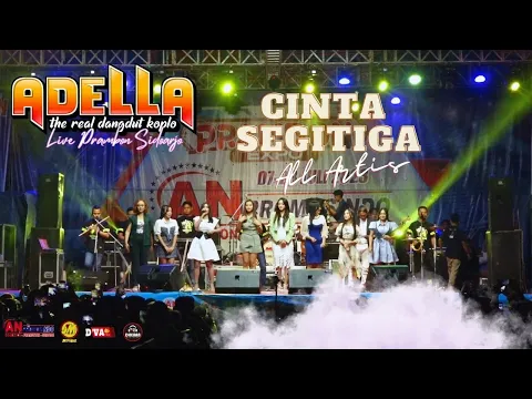 Download MP3 🔴 ALL ARTIS ADELLA | CINTA SEGITIGA | LIVE PRAMBON SIDOARJO | DHEHAN AUDIO