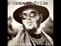 COMMON TRIBE - All Along The Watchtower Jimi Hendrix Cover