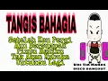 Download Lagu TANGIS BAHAGIA /TIA HANAS/LIRIK