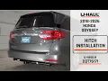 2018-2026 Honda Odyssey U-Haul Trailer Hitch Installation CQT76171
