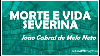"Morte e vida severina" (1955), de João Cabral de Melo Neto. Prof. Marcelo Nunes.